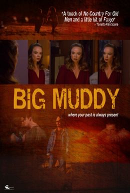 Big Muddy HD Trailer