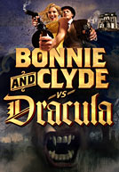 Bonnie and Clyde vs Dracula Poster