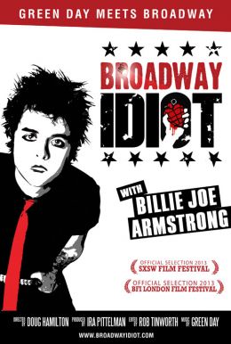 Broadway Idiot HD Trailer