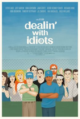 Dealin' With Idiots HD Trailer