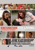 Excuse Me for Living Poster