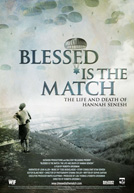 Blessed Is the Match: The Life and Death of Hannah Senesh HD Trailer
