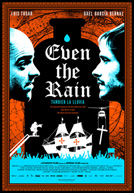 Even the Rain Poster