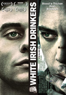 White Irish Drinkers HD Trailer