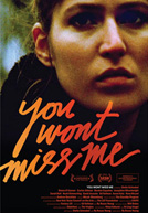 You Won't Miss Me Poster
