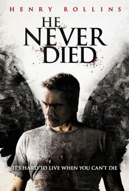 He Never Died HD Trailer