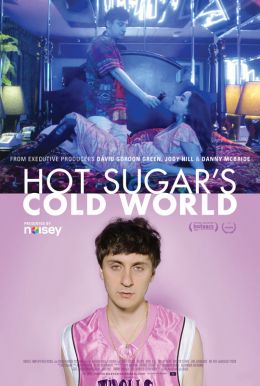 Hot Sugar's Cold World HD Trailer