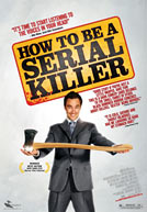 How To Be a Serial Killer Poster