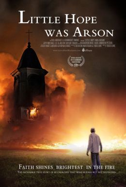 Little Hope Was Arson Poster