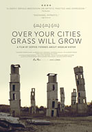 Over Your Cities Grass Will Grow HD Trailer