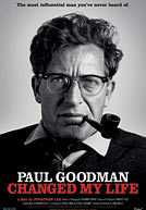 Paul Goodman Changed My Life HD Trailer
