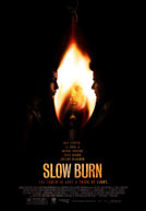 Slow Burn HD Trailer