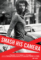 Smash His Camera Poster