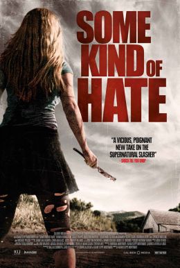 Some Kind of Hate Poster