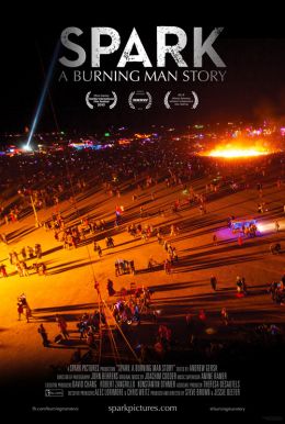 Spark: A Burning Man Story HD Trailer