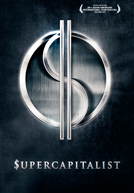 Supercapitalist Poster