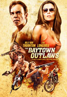 The Baytown Outlaws HD Trailer
