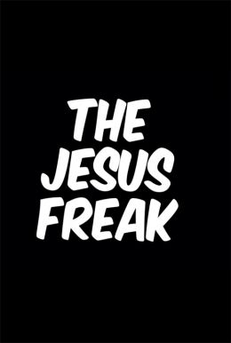 The Jesus Freak HD Trailer
