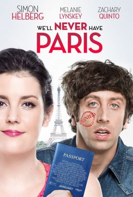 We'll Never Have Paris Poster