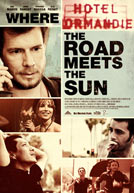Where The Road Meets The Sun Poster